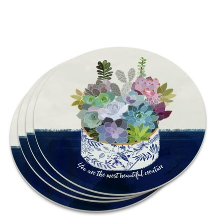 

You are the Most Beautiful Creature Unique Succulents Novelty Coaster Set