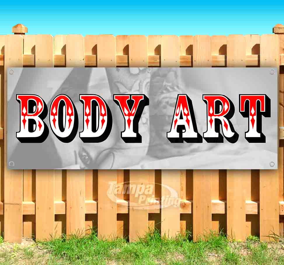 Body Art 13 oz Banner Heavy-Duty Vinyl Single-Sided with Metal Grommets Body Art 13 oz Banner Heavy-Duty Vinyl Single-Sided with Metal Grommets