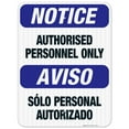 thumbnail image 1 of Bilingual Authorized Personnel Only Sign, OSHA Sign, 18x24 Reflective Aluminum EGP, 1 of 8