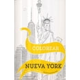 thumbnail image 1 of Libro Colorear Nueva York Tapa Blanda, Autor Emma Kelly, Editorial Blume, 1 of 1