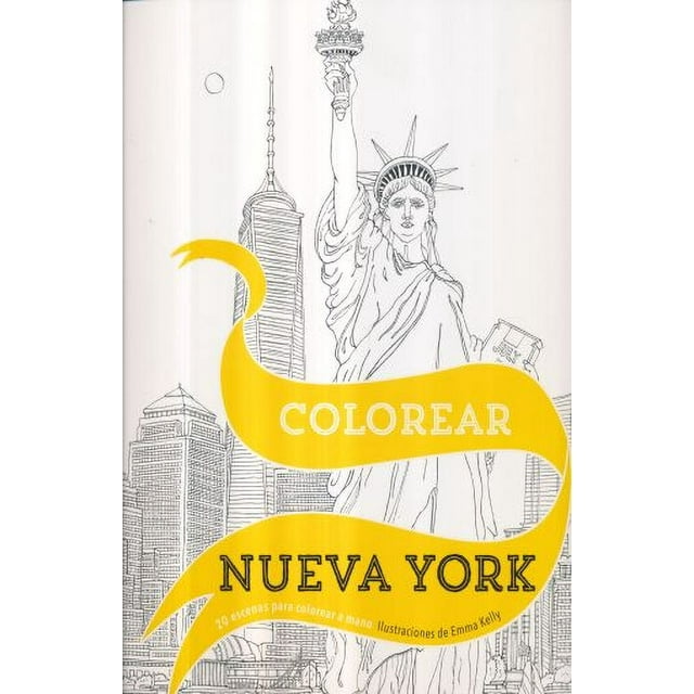 Libro Colorear Nueva York Tapa Blanda, Autor Emma Kelly, Editorial Blume