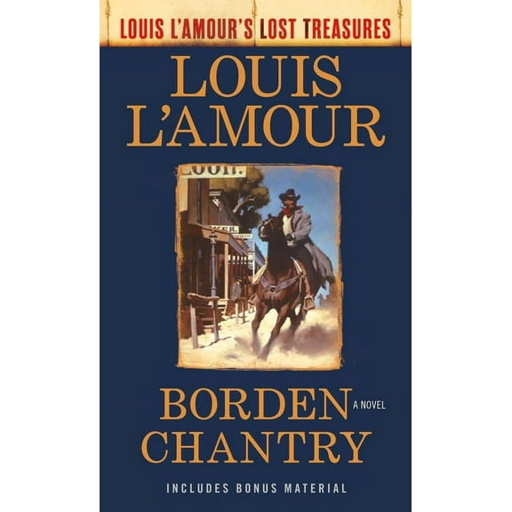 Louis L'Amour's Lost Treasures Borden Chantry (Louis L'Amour's Lost Treasures), (Paperback)