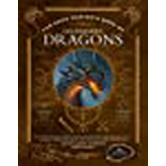 The Game Master's Book of Legendary Dragons: Epic new dragons, dragon-kin and monsters, plus dragon cults, classes, combat and magic for 5th Edition RPG adventures (The Game Master Series)