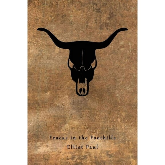 Fracas in the Foothills (A Homer Evans Western Mystery), (Paperback)