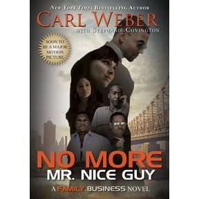 Pre-Owned No More Mr. Nice Guy: A Family Business Novel (Mass Market Paperback) 1601620918 9781601620910