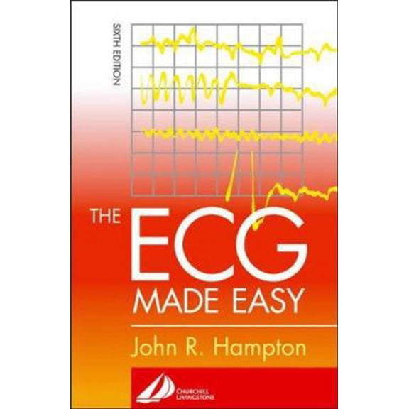 Pre-Owned The ECG Made Easy (Paperback) 0443072523 9780443072529