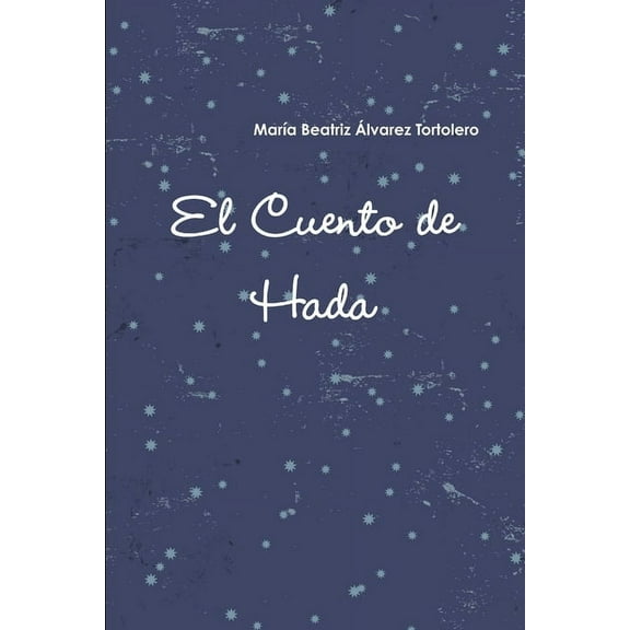 El cuento de Hada, (Paperback)