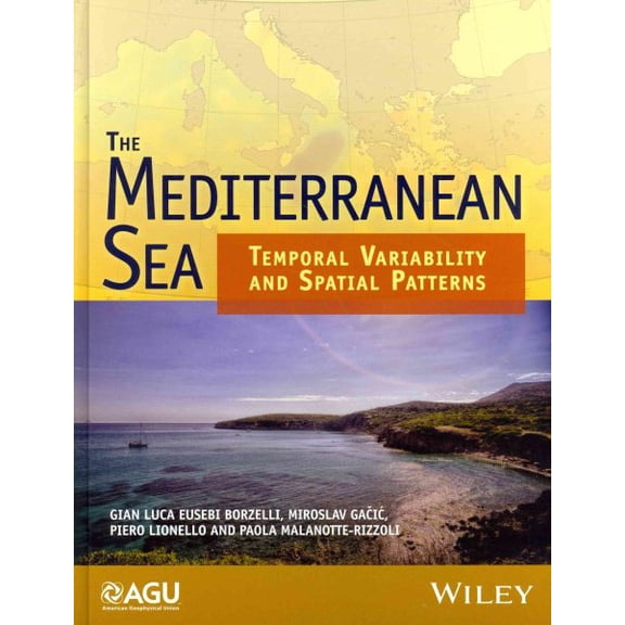 Pre-Owned The Mediterranean Sea: Temporal Variability and Spatial Patterns