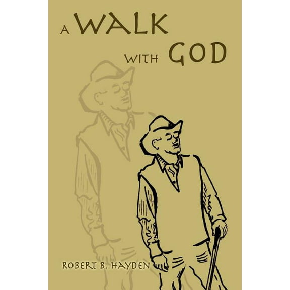 A Walk With God (Paperback)