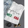 thumbnail image 3 of Soy Mexicana T-Shirt Women -Smartprints Designs, Female Small, 3 of 4