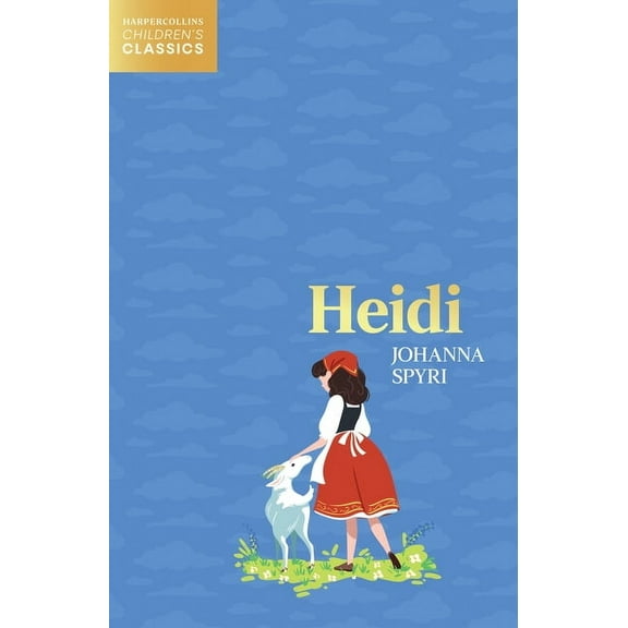 HarperCollins Children's Classics Heidi, (Paperback)