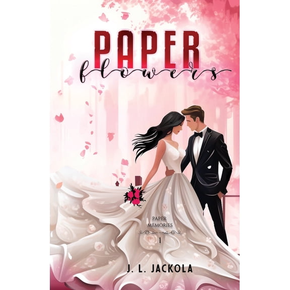 Paper Memories Paper Flowers, Book 1, (Paperback)