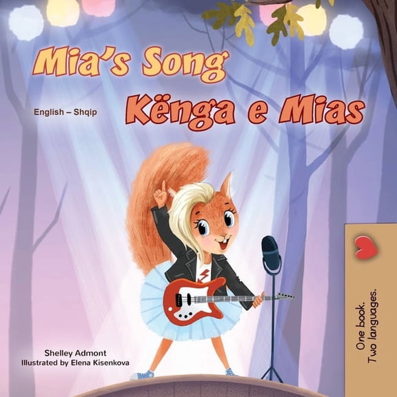 English Albanian Bilingual Collection Mia's Song (English Albanian Bilingual Children's Book), (Paperback)