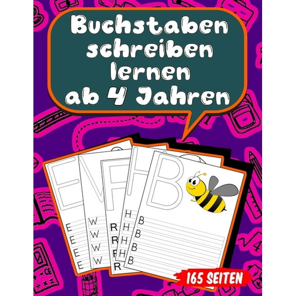 Buchstaben schreiben lernen ab 4 Jahren: 165 Seiten Grundschrift Vorschule Übungen (Paperback)