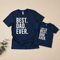 thumbnail image 4 of Best Dad Ever Matching Shirts, Dad and Kid Matching Outfit, Father's Day Gift for Dad, Daddy and Me Shirt, Family Matching Tee, 4 of 7