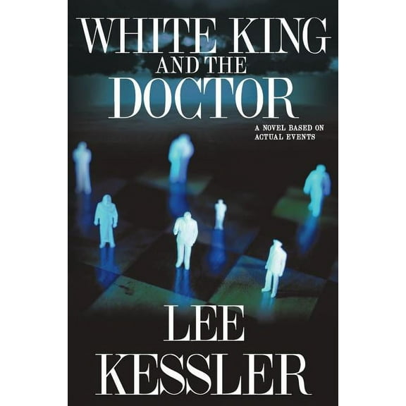 White King and the Doctor, (Paperback)