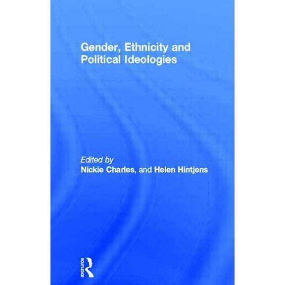 Gender, Ethnicity and Political Ideologies, (Paperback)