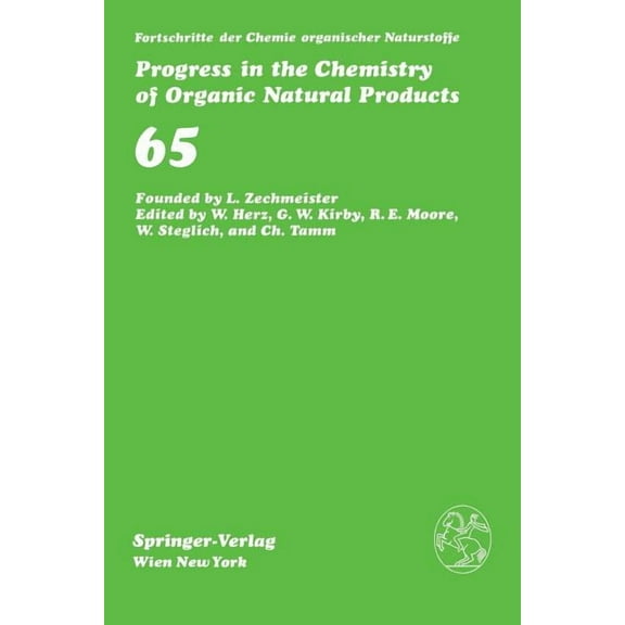 Fortschritte Der Chemie Organischer Natu Fortschritte Der Chemie Organischer Naturstoffe/Progress in the Chemistry of Organic Natural Products, Book 65, (Paperback)