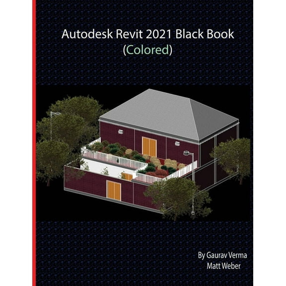 Autodesk Revit 2021 Black Book (Colored), (Paperback)