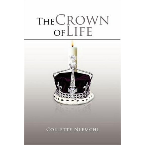 The Crown of Life (Paperback)