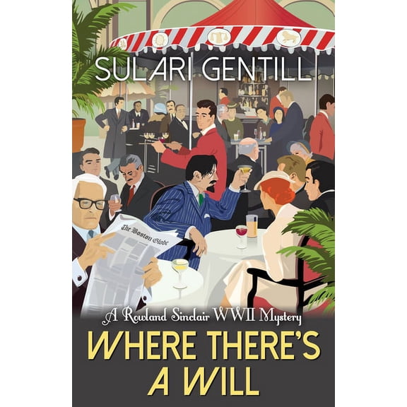 Rowland Sinclair WWII Mysteries Where There's a Will, Book 10, (Paperback)
