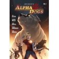thumbnail image 1 of Pre-Owned Alpha Dogs : Vol. 1 (Paperback), 1 of 1