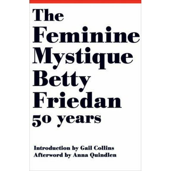 Pre-Owned The Feminine Mystique (Hardcover) 0393063798 9780393063790