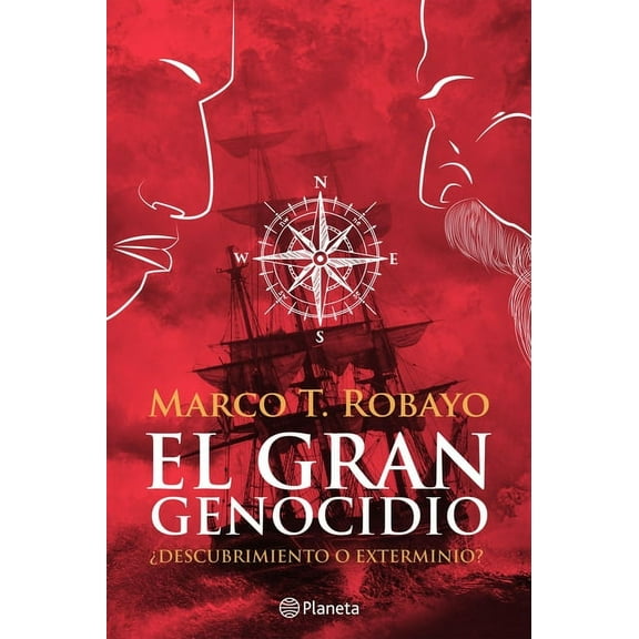 El Gran Genocidio: ¿Descubrimiento O Exterminio? (Paperback)