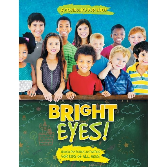 Bright Eyes! Hidden Pictures Activities for Kids of All Ages (Paperback)