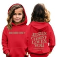 thumbnail image 2 of Grblisyd Christian Hoodies JESUS CHRIST LOVES YOU Hoodie for Teen Girls Comfrt Essentials Hoodie Christian Bible Verse Clothes for Girls 10-12 Graphic Hoodies Pullover Sweatshirt Red 140, 2 of 6