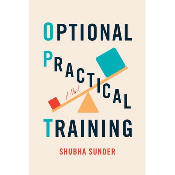 Optional Practical Training: A Novel