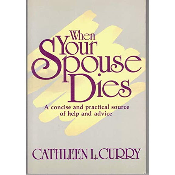 Pre-Owned When Your Spouse Dies (Paperback) 0877934169 9780877934165