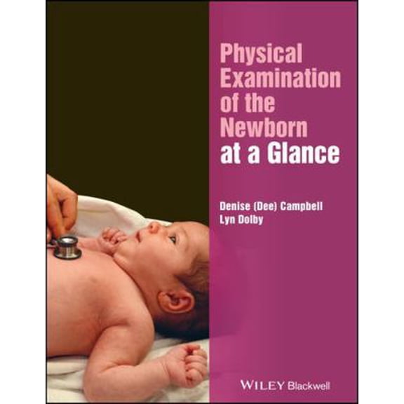 Pre-Owned Physical Examination of the Newborn at a Glance (Paperback) 1119155576 9781119155577