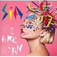 thumbnail image 1 of Sia We Are Born [Bonus Track] CD, 1 of 1