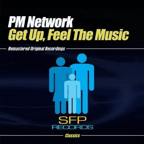 PM Network - Get Up, Feel the Music - Electronica - CD
