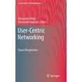 thumbnail image 2 of User-Centric Networking: Future Perspectives (Lecture Notes in Social Networks), 2 of 4