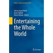 Human-Computer Interaction Entertaining the Whole World, (Paperback)