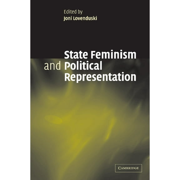State Feminism and Political Representation, (Paperback)