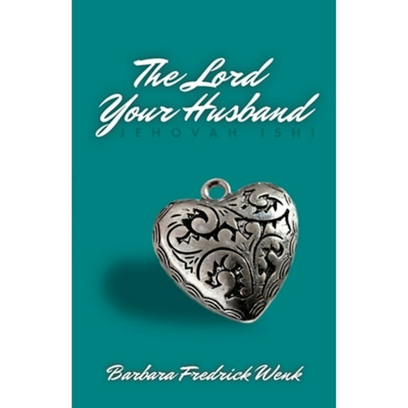The Lord Your Husband (Paperback)