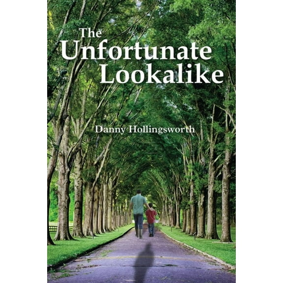 The Unfortunate Lookalike, (Paperback)