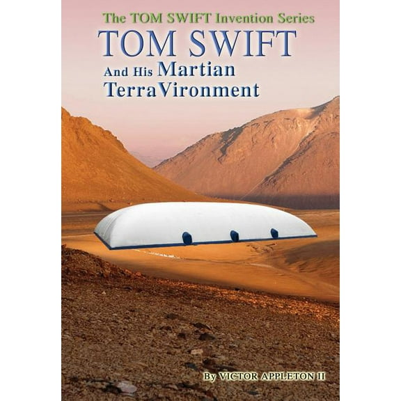 9-Tom Swift and His Martian TerraVironment (HB), (Hardcover)