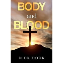 Body and Blood, (Paperback)