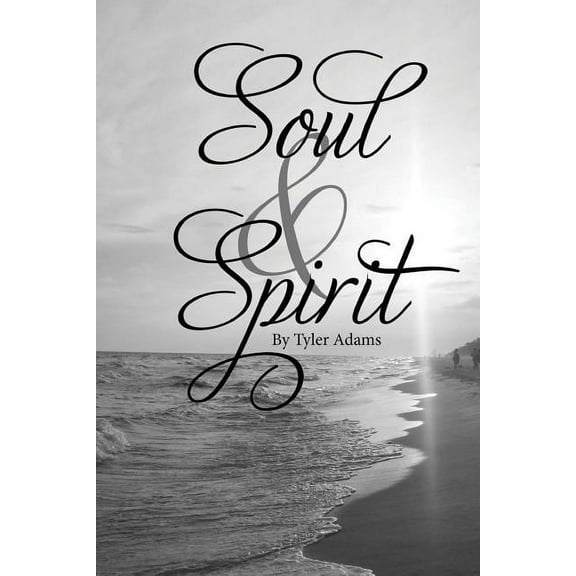 Soul and Spirit (Paperback)