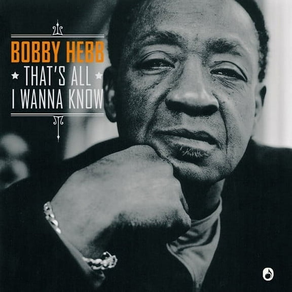 Bobby Hebb - That's All I Wanna Know - Rock - Vinyl