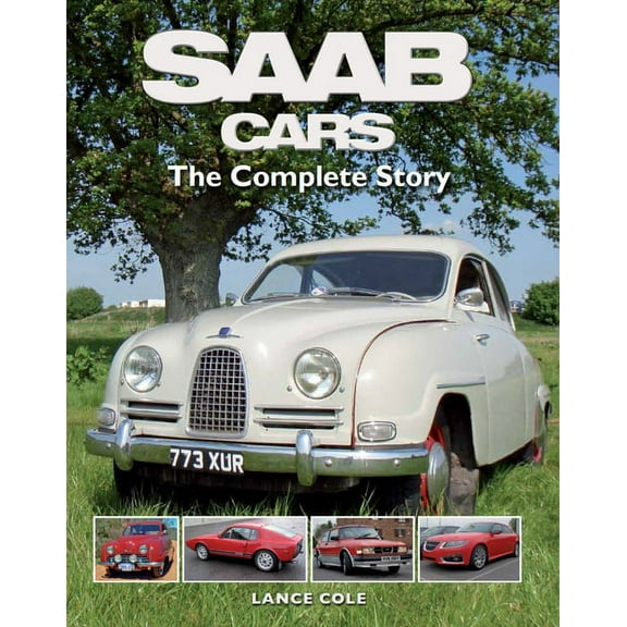 SAAB Cars: The Complete Story, (Hardcover)