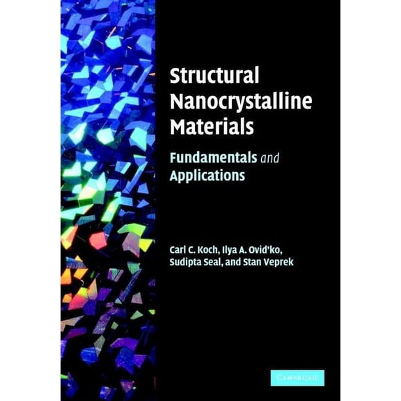 Structural Nanocrystalline Materials, (Hardcover)