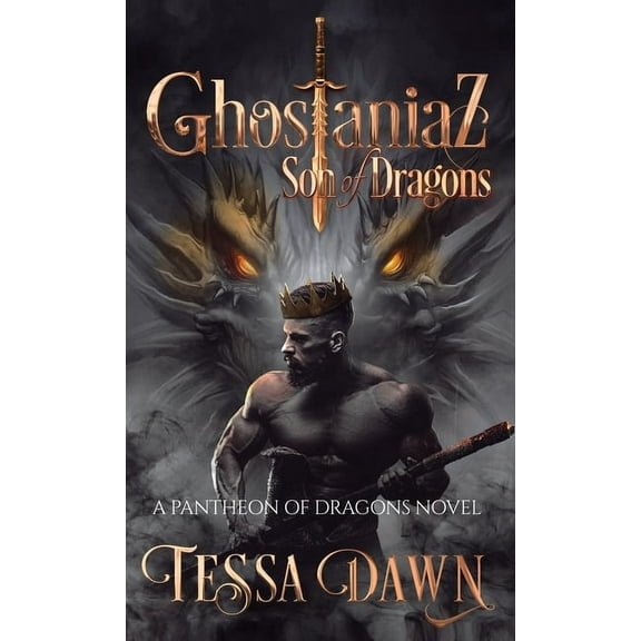 Pantheon of Dragons: Ghostaniaz: Son of Dragons (Hardcover)