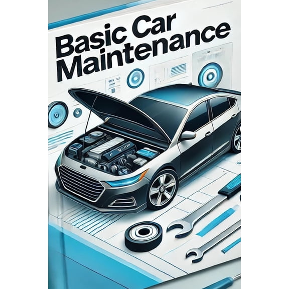 basic car maintenance, (Paperback)