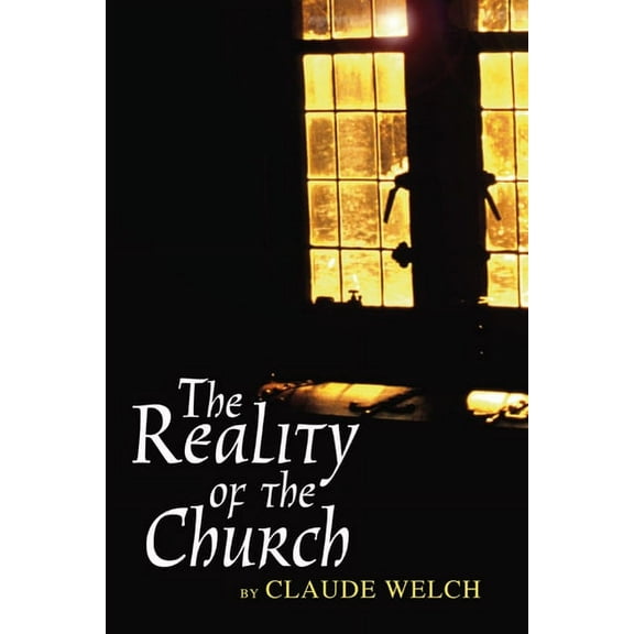 The Reality of the Church, (Paperback)