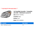 thumbnail image 2 of Left Headlight Assembly - Compatible with 2006 - 2008 Buick Lucerne CX 2007, 2 of 2